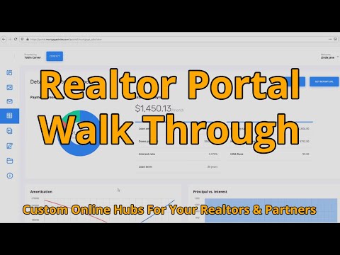 Realtor Portal Walk Through - Online Hubs For Mortgage Loan Participants & Partners